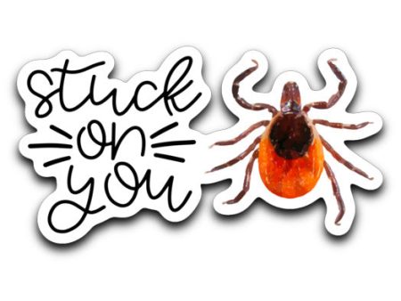 “Stuck On You” Camping and Hiking Sticker Discount